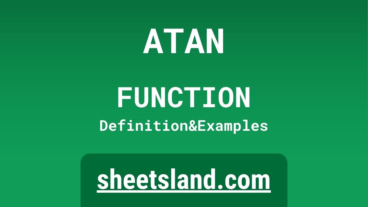 atan-function-definition-formula-examples-and-usage