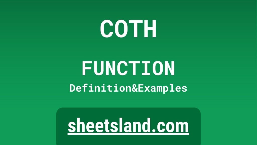 COTH Function: Definition, Formula Examples and Usage