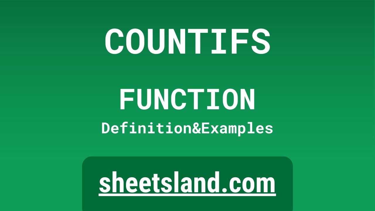 COUNTIFS Function