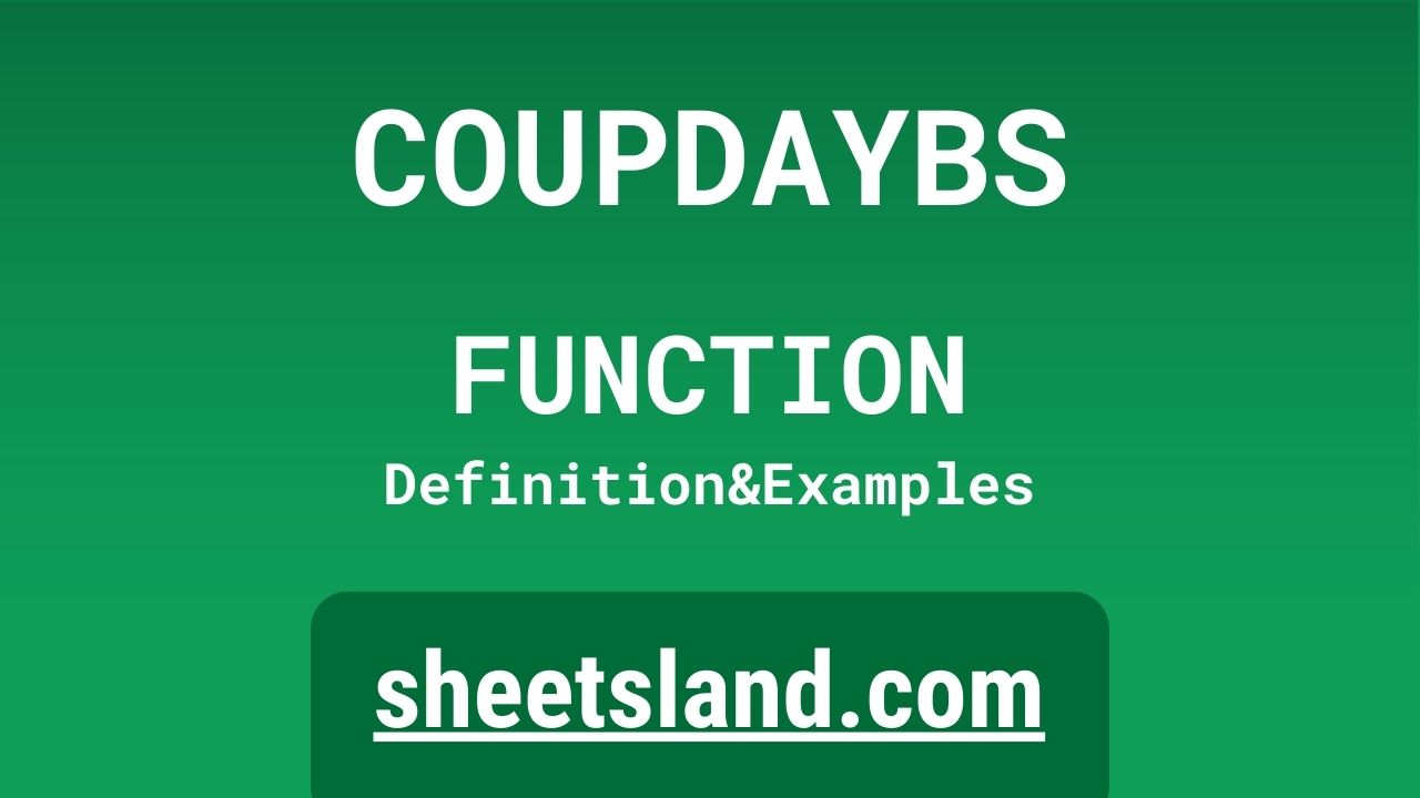 coupdaybs-function-definition-formula-examples-and-usage