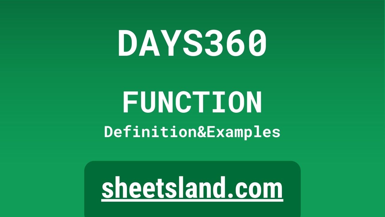 DAYS360 Function