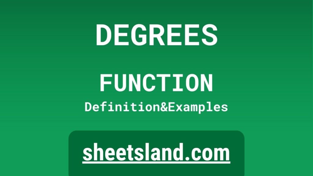 DEGREES Function Definition Formula Examples And Usage