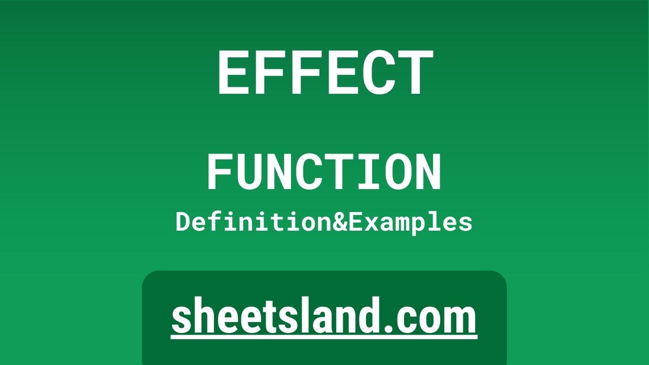 EFFECT Function