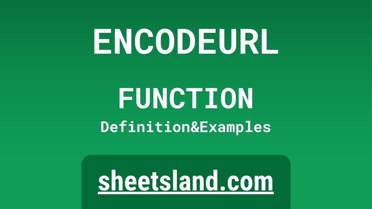 ENCODEURL Function