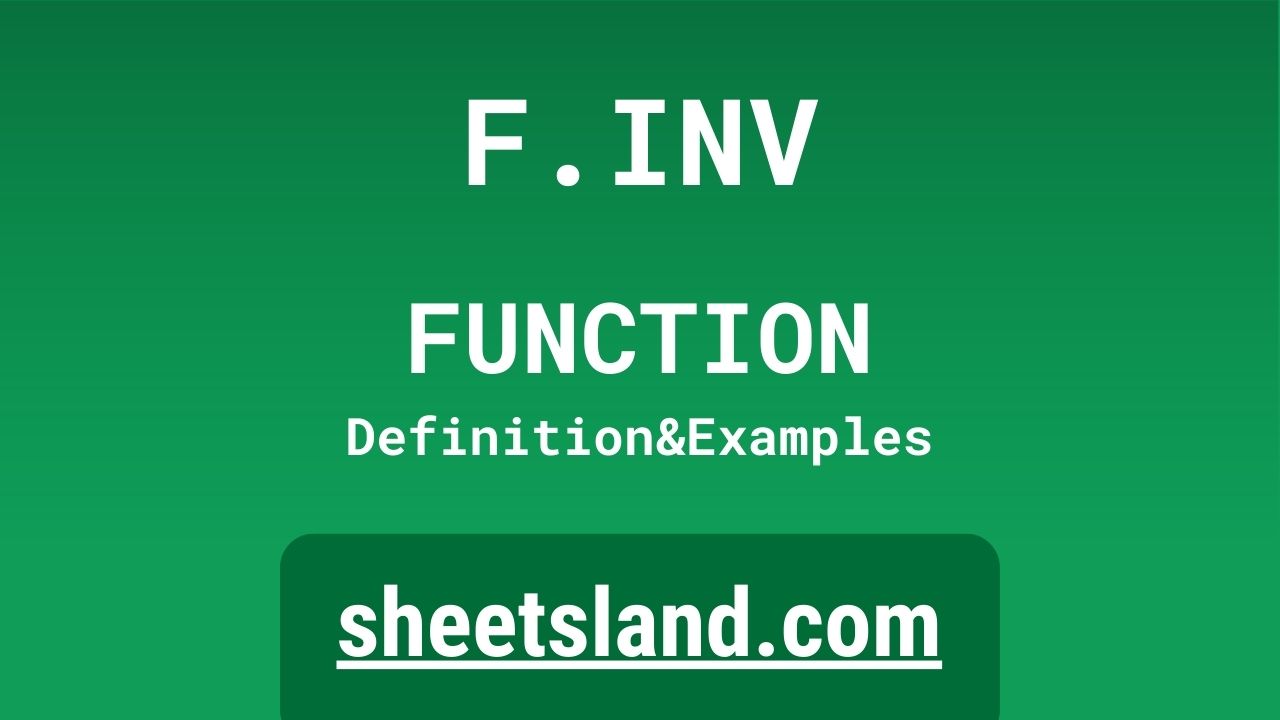 F.INV Function