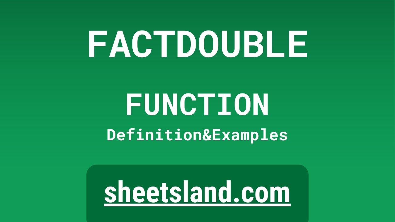 FACTDOUBLE Function