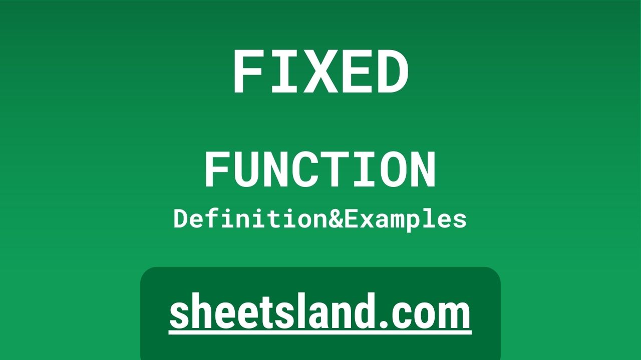 fixed-function-definition-formula-examples-and-usage