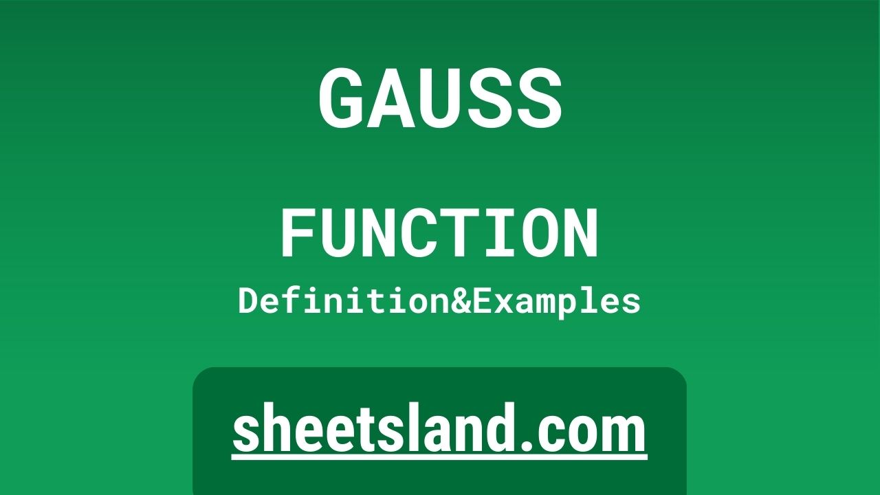 GAUSS Function