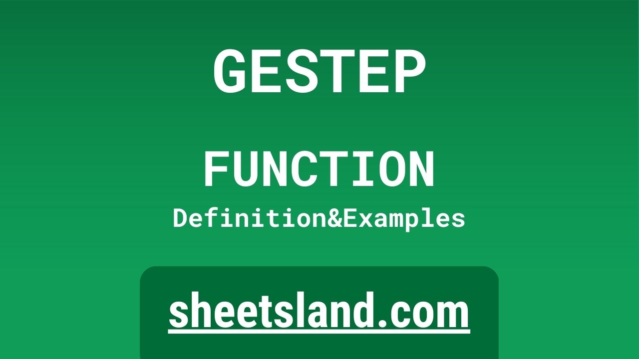 GESTEP Function