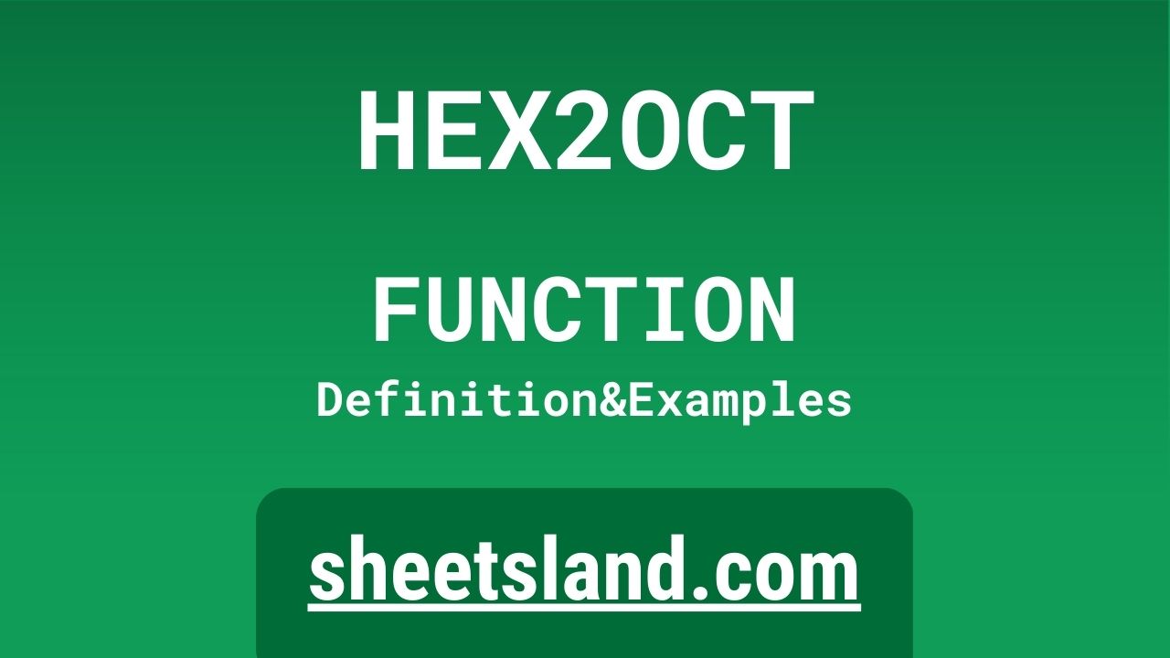 HEX2OCT Function