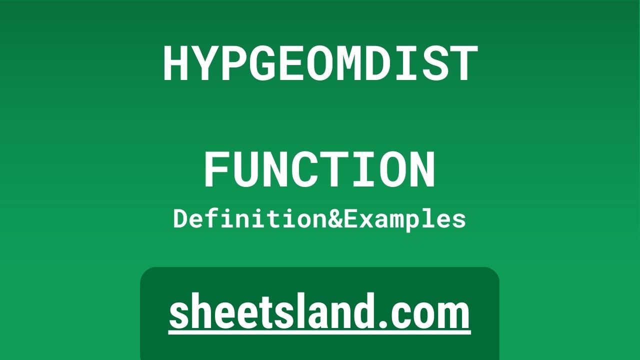 HYPGEOMDIST Function