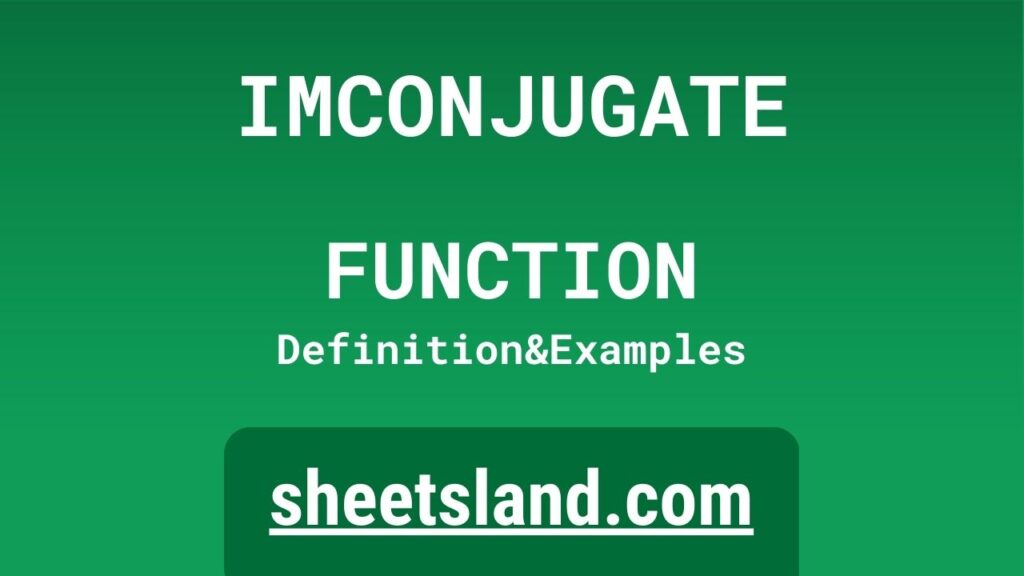 imconjugate-function-definition-formula-examples-and-usage